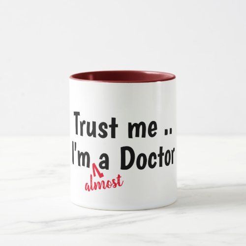 trust me i am a doctor medical pun funny coffee mug