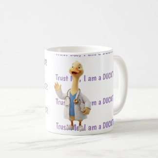 Trust Me I am a Ductor Coffee Mug