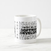 Trust Me I am a Software Developer Coffee Mug (Front Right)