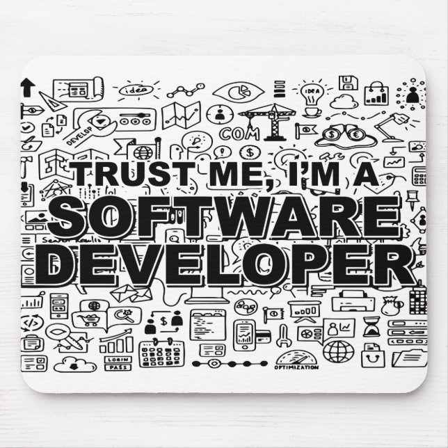 Trust Me I am a Software Developer Mouse Pad (Front)