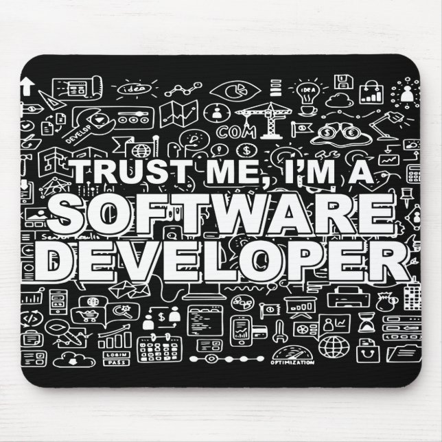 Trust Me I am a Software Developer Mouse Pad (Front)
