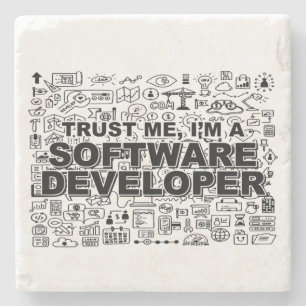Trust Me I am a Software Developer Stone Coaster
