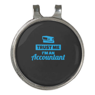 Trust Me I Am An Accountant Golf Hat Clip