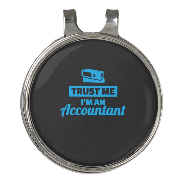 Trust Me I Am An Accountant Golf Hat Clip (Front)