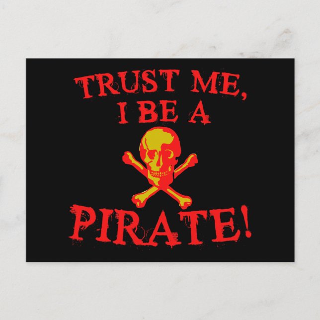 Trust Me I Be a Pirate T shirts and Mugs Postcard (Front)