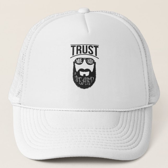 Trust me i have a Beard Trucker Hat (Front)