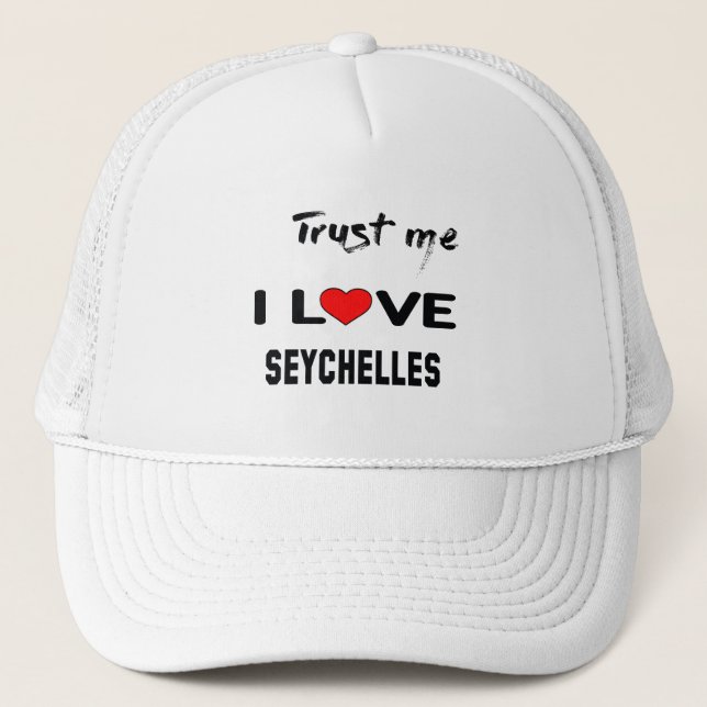 Trust me I love Seychelles. (Front)