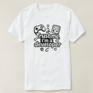 Trust Me, I’m a Developer – Fun Gaming & Coding T-Shirt