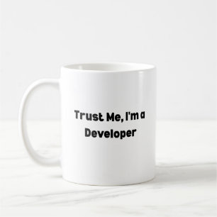 Trust Me I’m a Developer Mug – Programmer Gift
