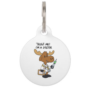 Trust me! i´m á doctor   choose background color pet ID tag