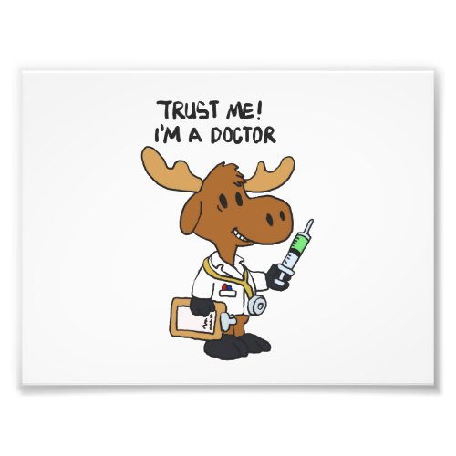 Trust me im  doctor  choose background color photo print