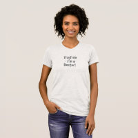 “Trust Me - I’m a Doctor” T-Shirt