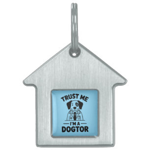 Trust Me I’m a Dogtor Pet ID Tag