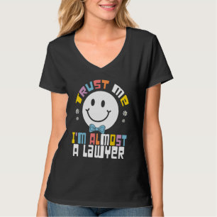 Trust Me I m Almost a Lawyer Groovy Lawyer T-Shirt