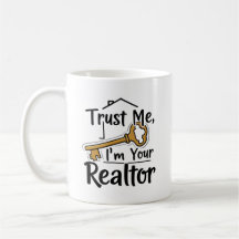 Trust Me I’m Your Realtor