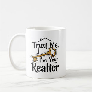 Trust Me I’m Your Realtor   Personalized  Coffee Mug