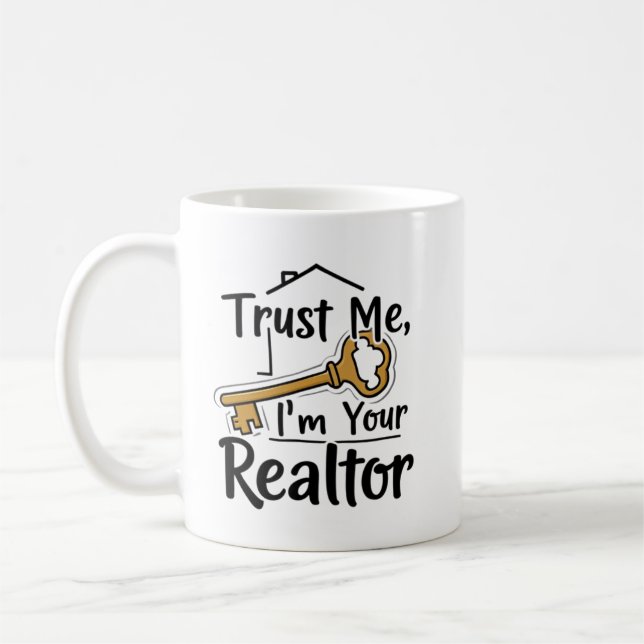 Trust Me I’m Your Realtor | Personalized  Coffee Mug (Left)