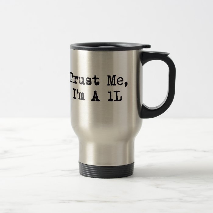 Trust Me, I'm A 1L Mug