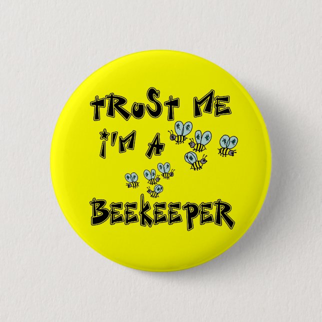 Trust Me I'm a Beekeeper Button (Front)