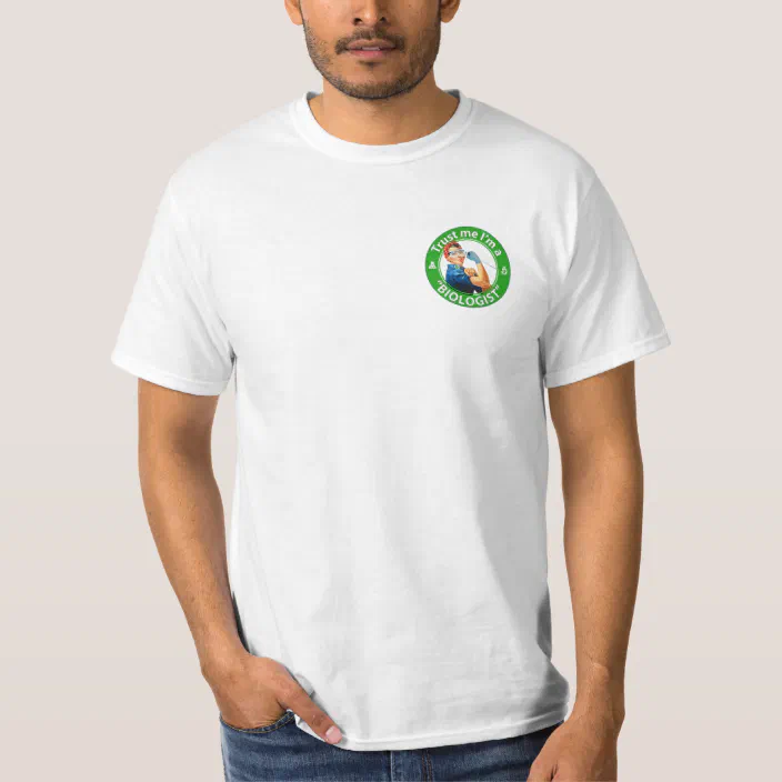 Im a Biologist Logo T-Shirt Trust me