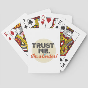 Trust me. I'm a Birder! Emblem Poker Cards