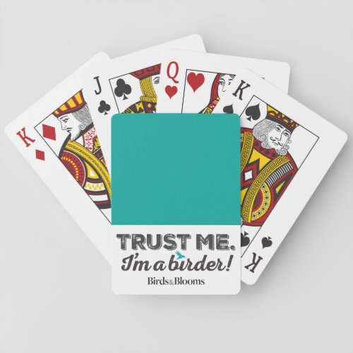 Trust me Im a Birder Playing Cards