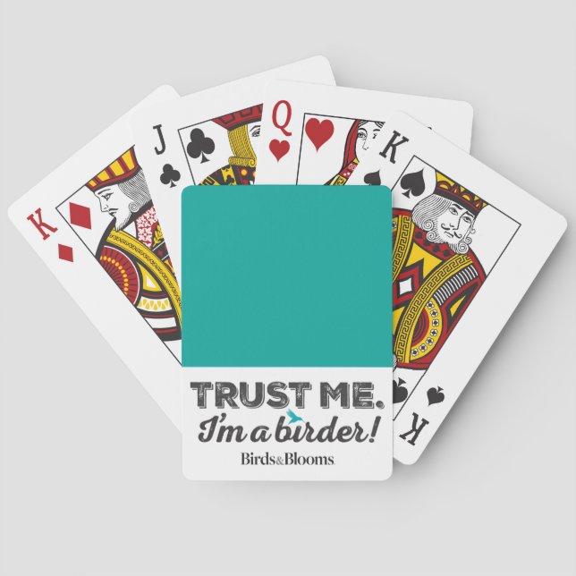 Trust me. I'm a Birder! Poker Cards (Back)