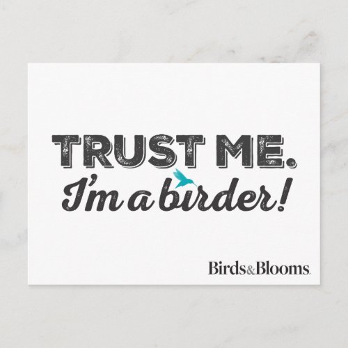 Trust me Im a Birder Postcard