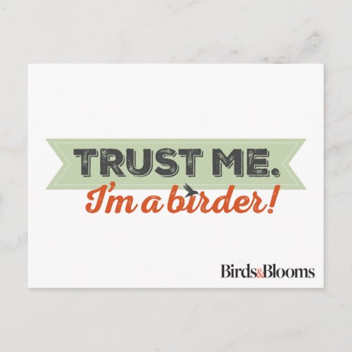 Trust me Im a Birder Ribbon Postcard