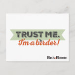 Trust me. I'm a Birder! Ribbon Postcard