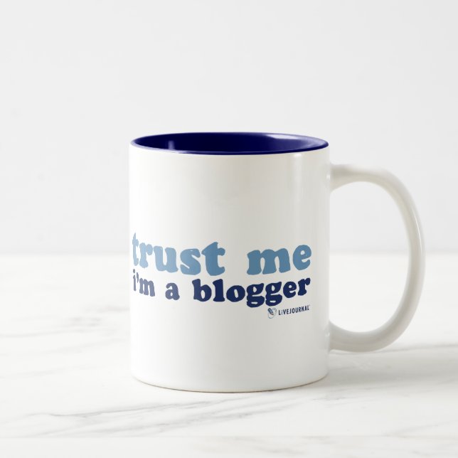 Trust Me, I'm a Blogger (LiveJournal) Two-Tone Coffee Mug (Right)