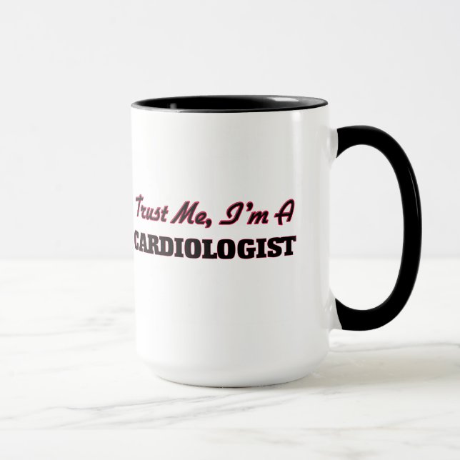 Trust me I'm a Cardiologist Mug (Right)