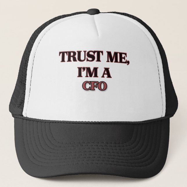 Trust Me I'm A CFO Trucker Hat (Front)