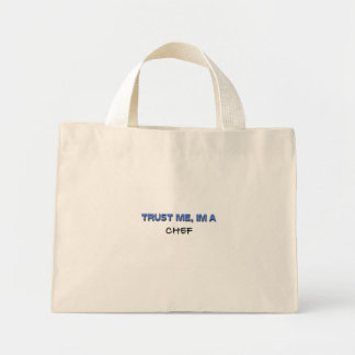 Trust Me I'm a Chef Mini Tote Bag