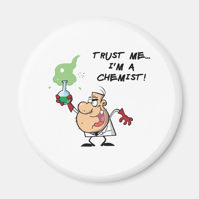 Trust Me, I'm a Chemist Magnet (Front)