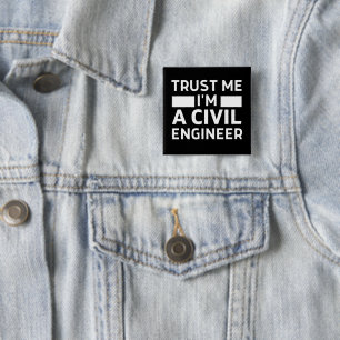 Trust Me I'm A Civil Engineer Button
