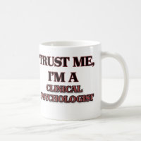 Trust Me I'm A CLINICAL PSYCHOLOGIST