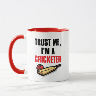 Trust Me, I'm a Cricketer Cricket Player Mug