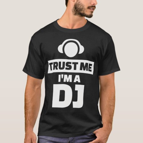 Trust me Im a DJ Premium T_Shirt