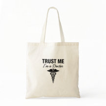 Trust Me I'm a Doctor Funny Medical Design