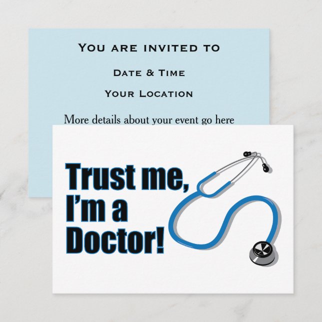 Trust me I'm a Doctor Graduation Party Invitation (Front/Back)