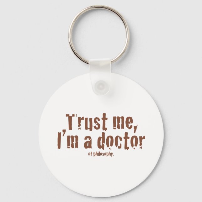 Trust me, I'm a doctor... Keychain (Front)