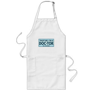 TRUST ME IM A DOCTOR LONG APRON