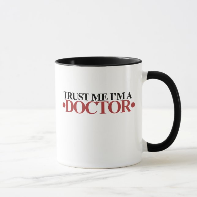 Trust me I'm a DOCTOR Mug (Right)