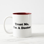 Trust Me, I'm A Doctor Two-Tone Coffee Mug (Left)