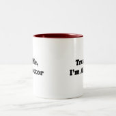 Trust Me, I'm A Doctor Two-Tone Coffee Mug (Center)