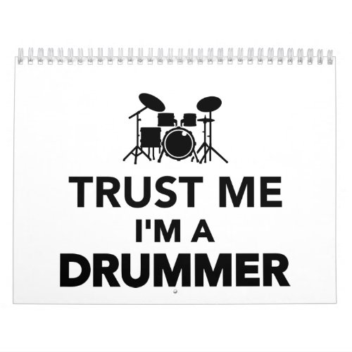 Trust me Im a Drummer Calendar
