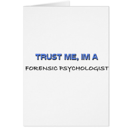 Trust Me I'm a Forensic Psychologist Cards (Front)