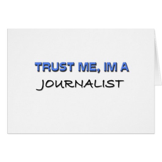 Trust Me I'm a Journalist Cards (Front Horizontal)
