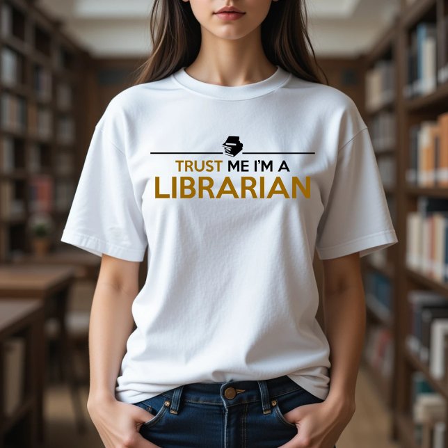 TRUST ME I'M A LIBRARIAN Tri-Blend SHIRT (Creator Uploaded)
